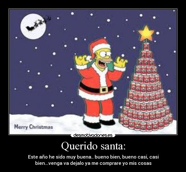 Querido santa: -