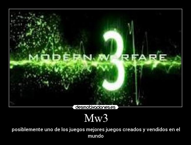 Mw3 - posiblemente uno de los juegos mejores juegos creados y vendidos en el mundo