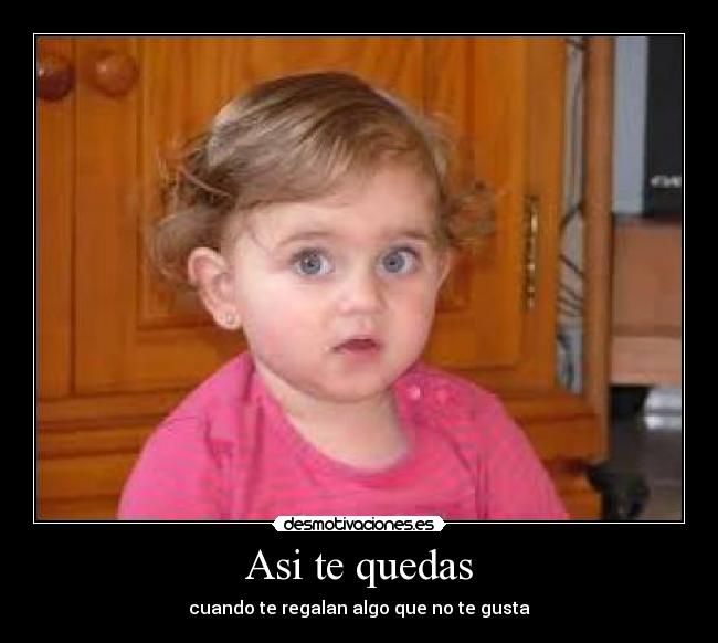 Asi te quedas -
