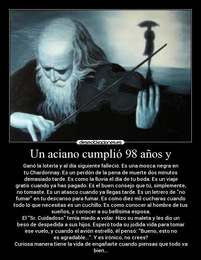 Un aciano cumplió 98 años y - 