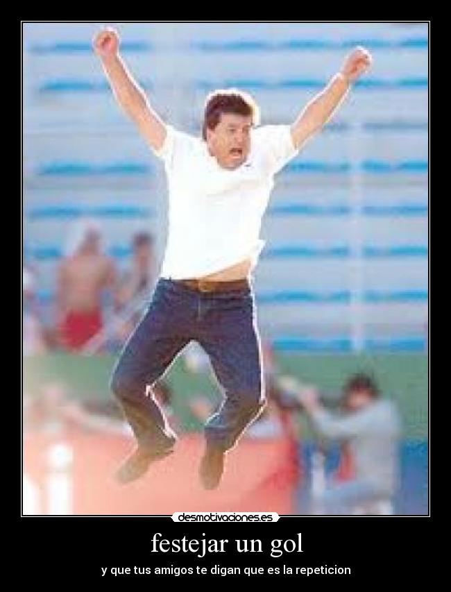 festejar un gol - 