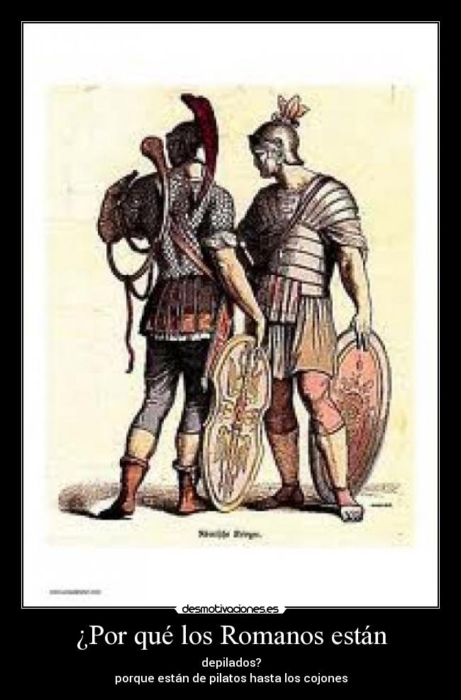 ¿Por qué los Romanos están -