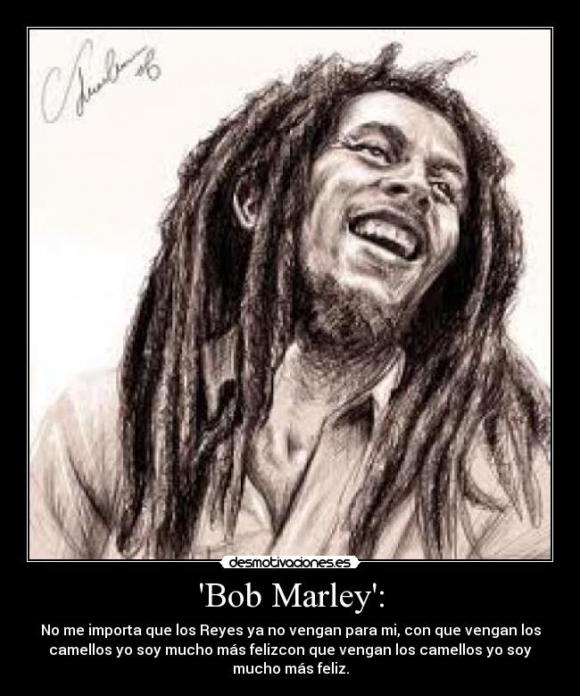 Bob Marley: -