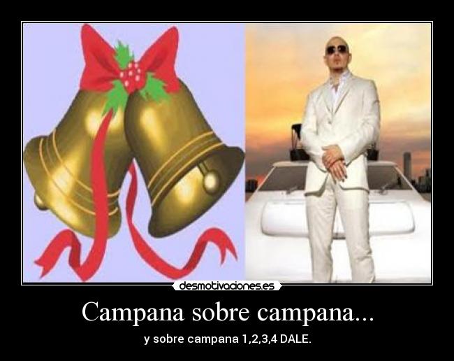 Campana sobre campana... -