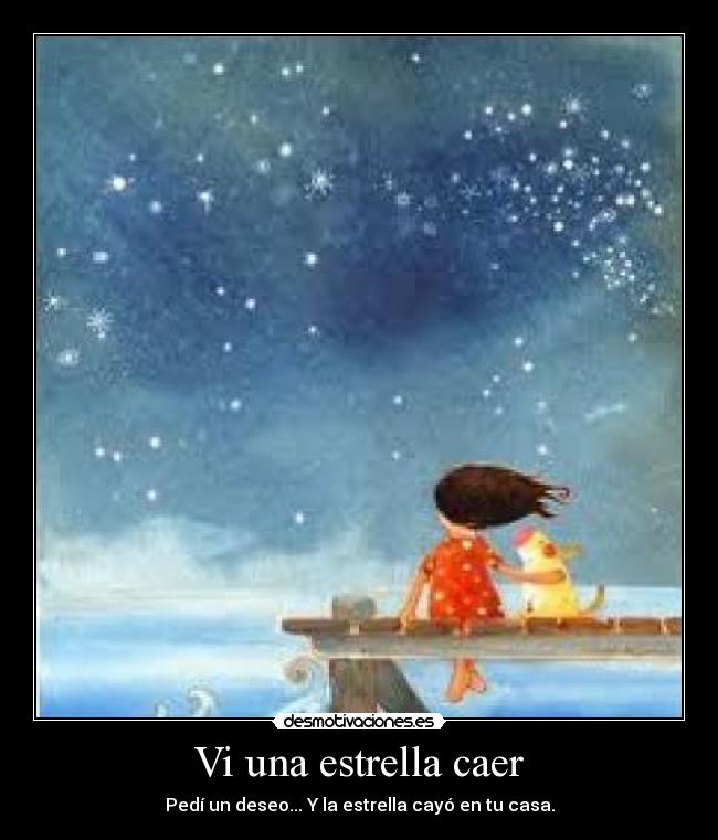 Vi una estrella caer -
