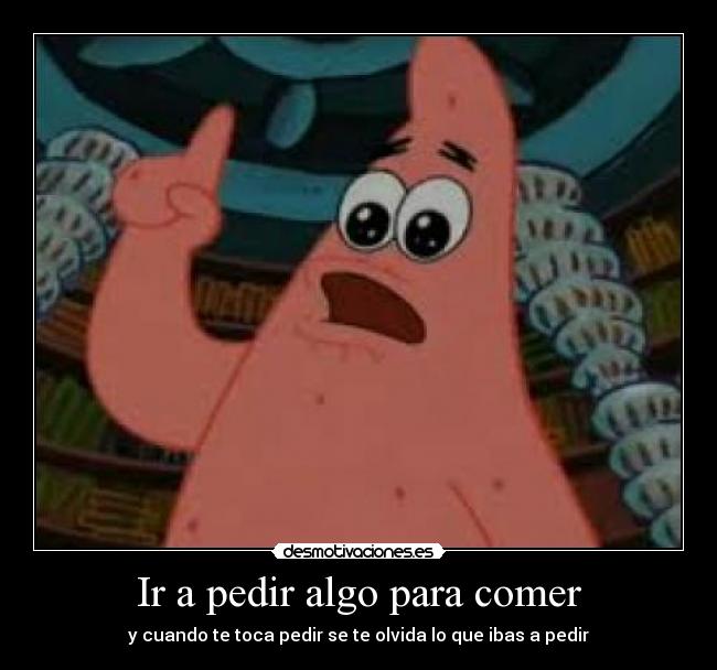 Ir a pedir algo para comer - 