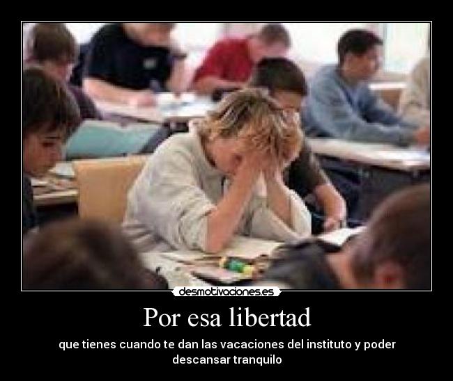 Por esa libertad -