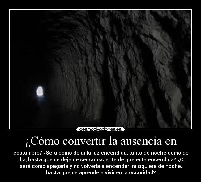 carteles ausencia ausencia desmotivaciones