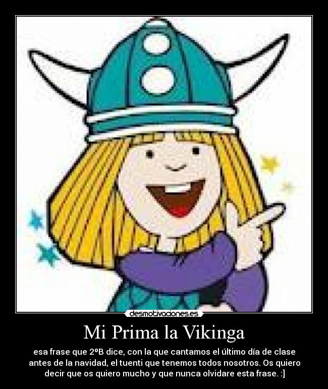 Mi Prima la Vikinga -