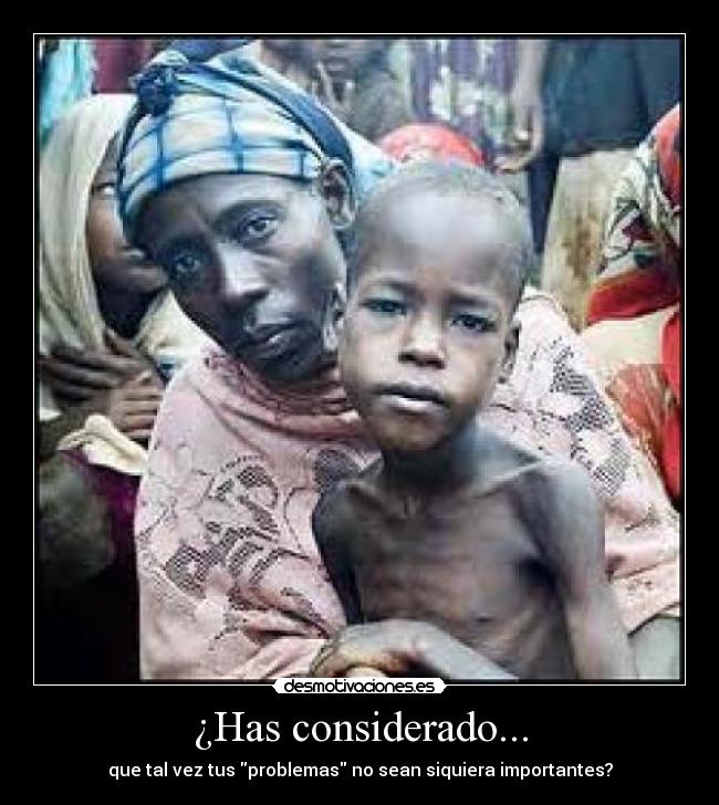 ¿Has considerado... -