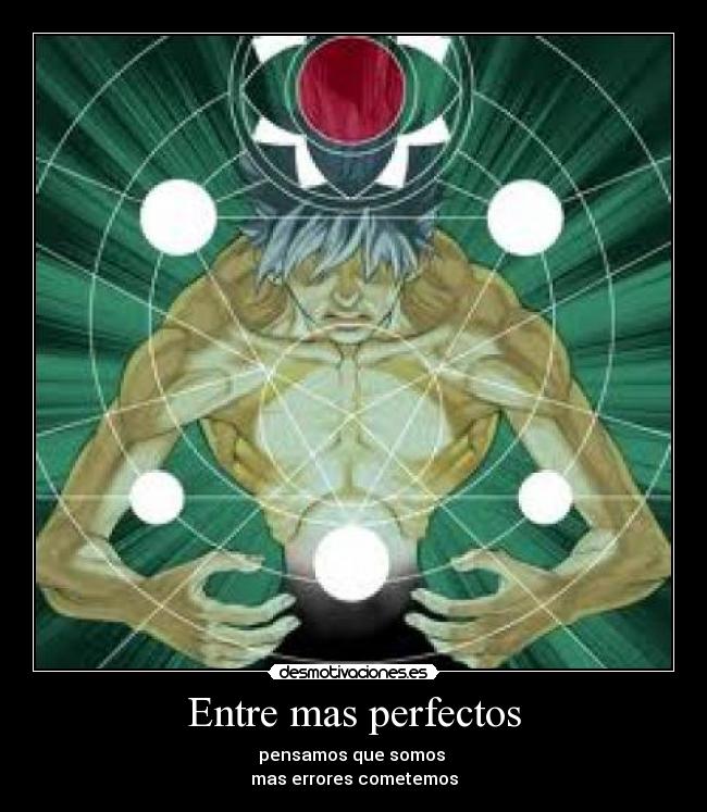 Entre mas perfectos - 
