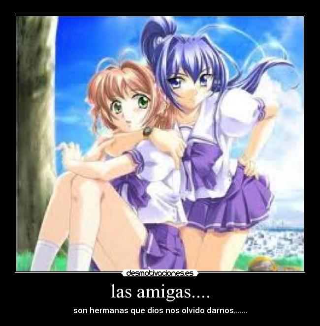 las amigas.... -