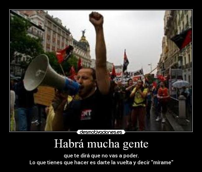 Habrá mucha gente -