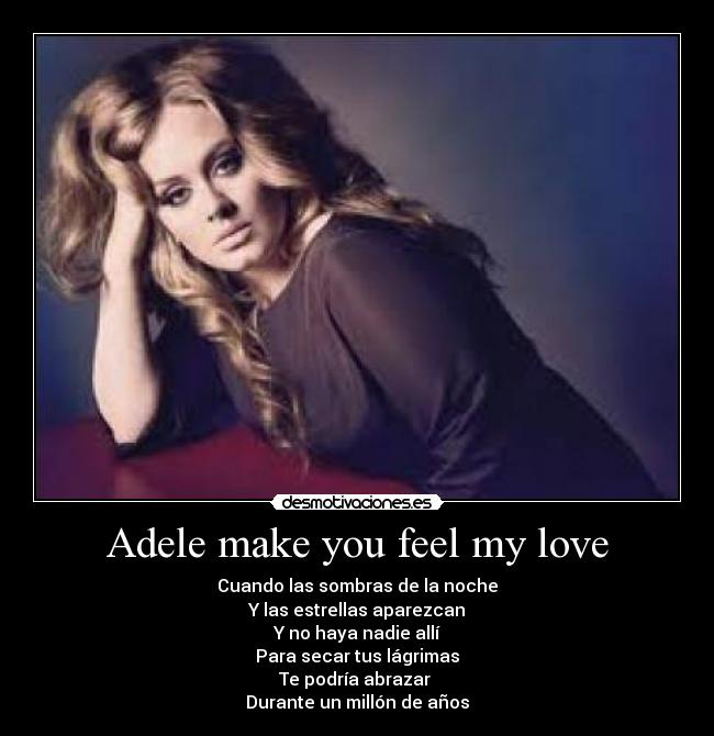 Adele make you feel my love -