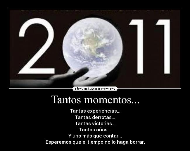 Tantos momentos... -