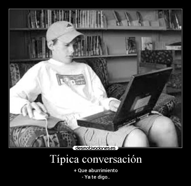 Típica conversación - 