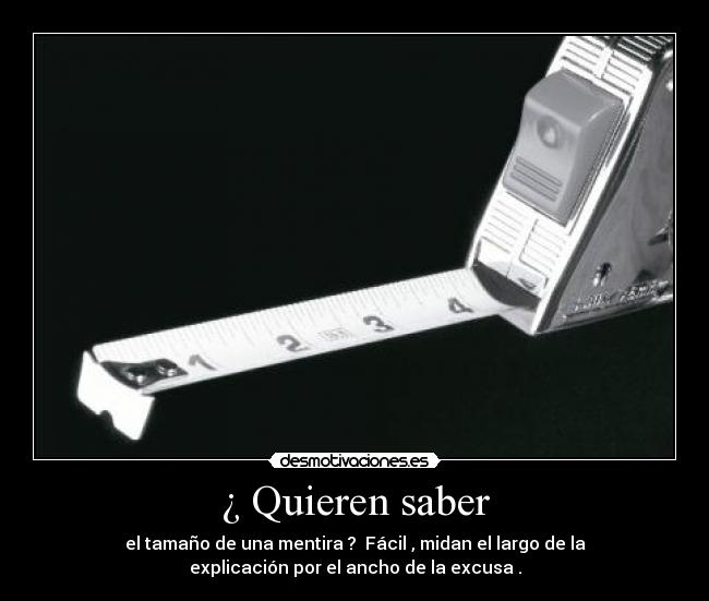 ¿ Quieren saber - 