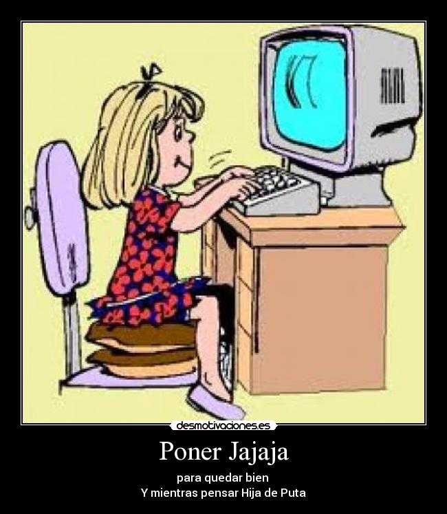 Poner Jajaja - 