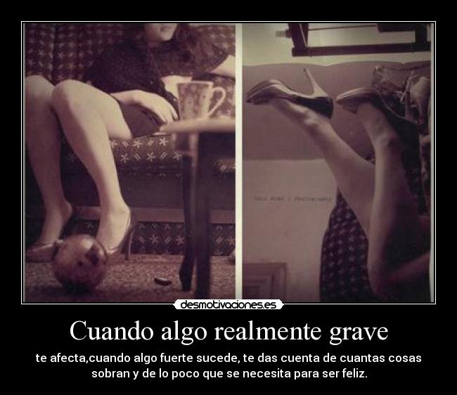 Cuando algo realmente grave - 
