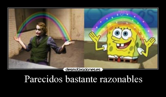 carteles parecidos bob esponja joker desmotivaciones