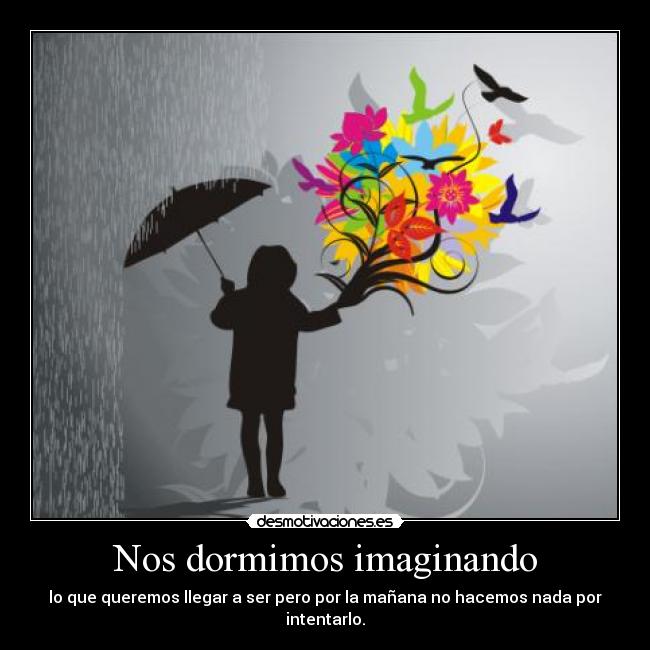 Nos dormimos imaginando -