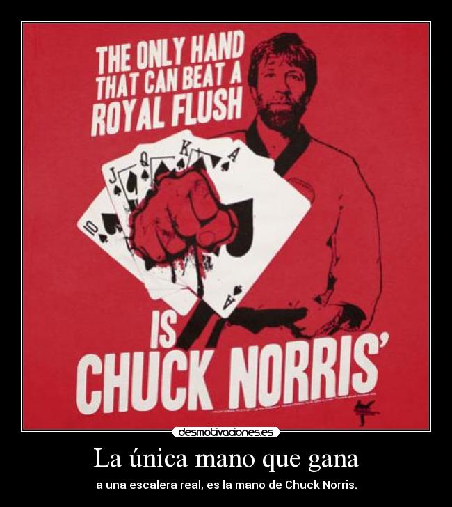 La única mano que gana -