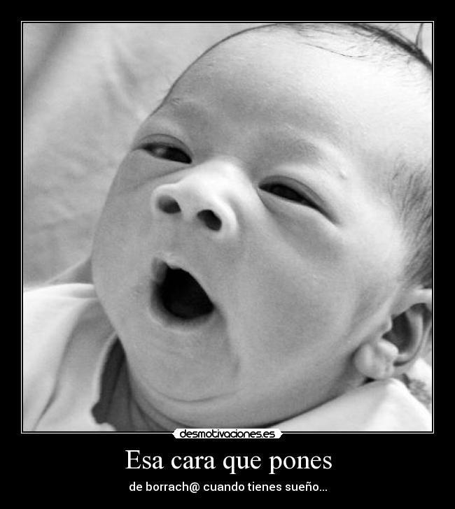 Esa cara que pones - 