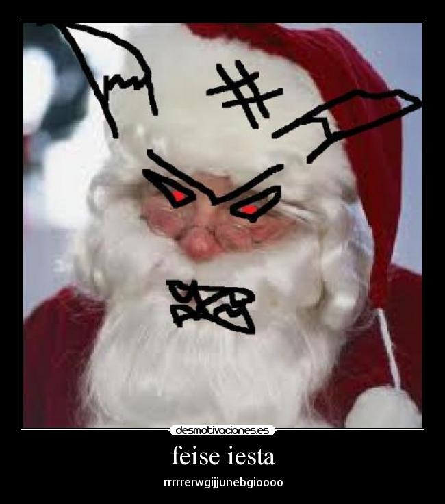 feise iesta - rrrrrerwgijjunebgioooo