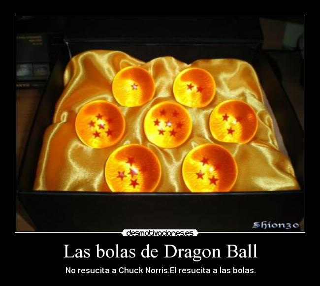 Las bolas de Dragon Ball - No resucita a Chuck Norris.El resucita a las bolas.