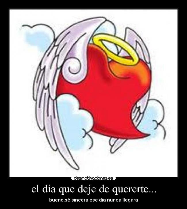 el dia que deje de quererte... - 