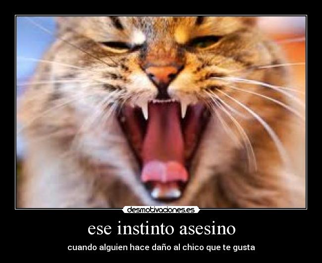 ese instinto asesino -