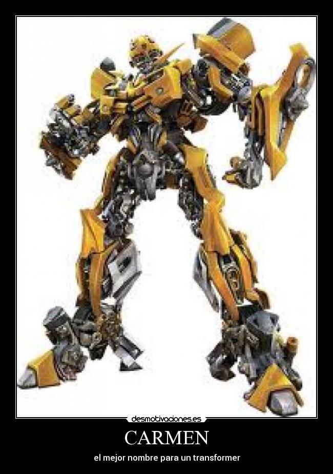 CARMEN - el mejor nombre para un transformer