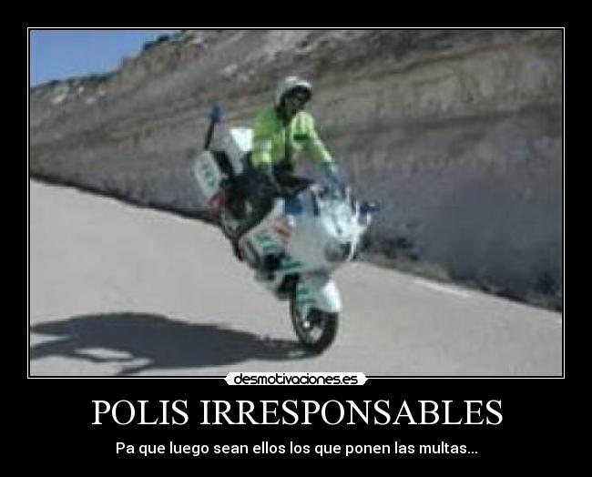 carteles policia loco desmotivaciones