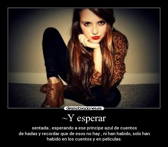 ~Y esperar - 