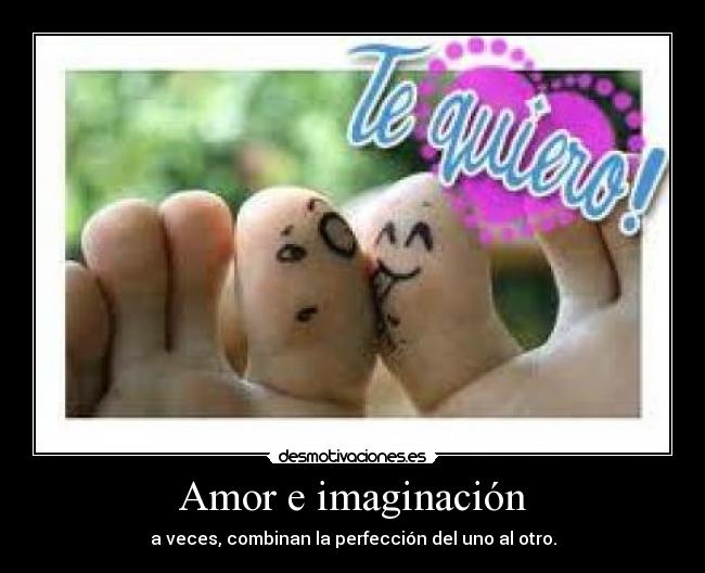 Amor e imaginación -