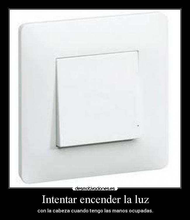 Intentar encender la luz - 