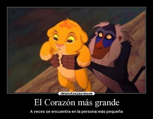 carteles corazon ingoyamaaaaaaaaa simba rey leon rafiki desmotivaciones