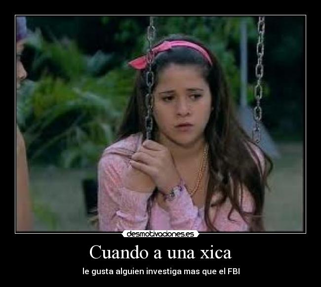 carteles cuando una xica desmotivaciones