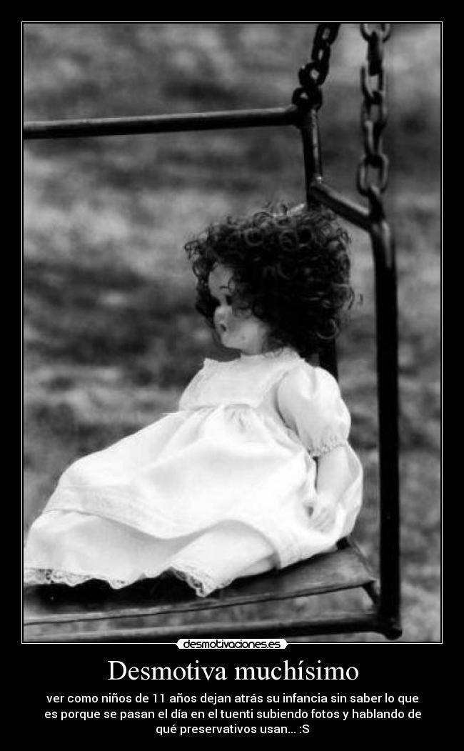 Desmotiva muchísimo -