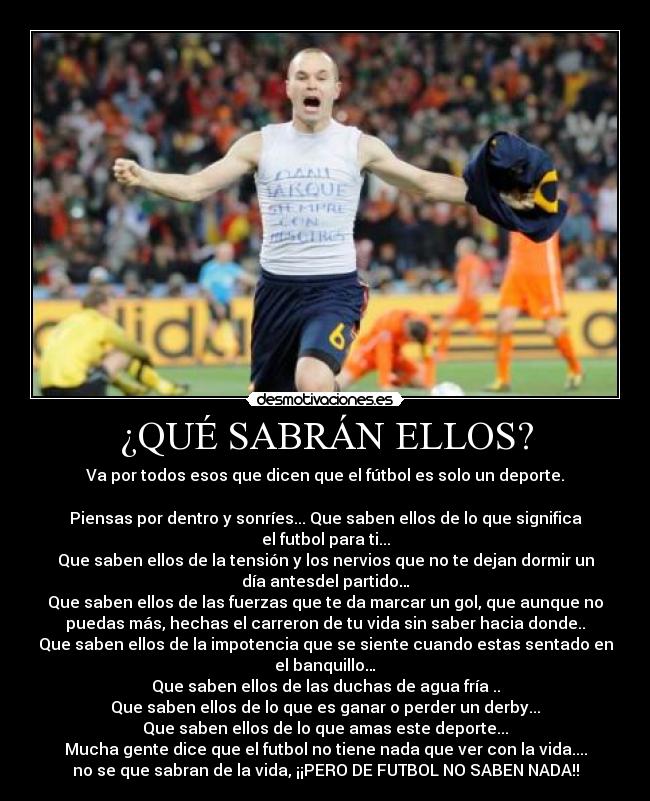 ¿QUÉ SABRÁN ELLOS? -