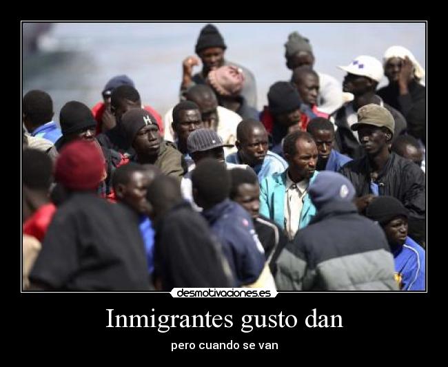 Inmigrantes gusto dan - pero cuando se van