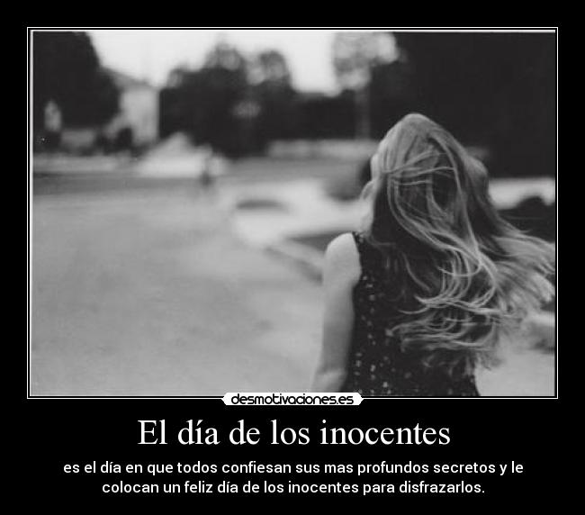 carteles dia los inocentes desmotivaciones