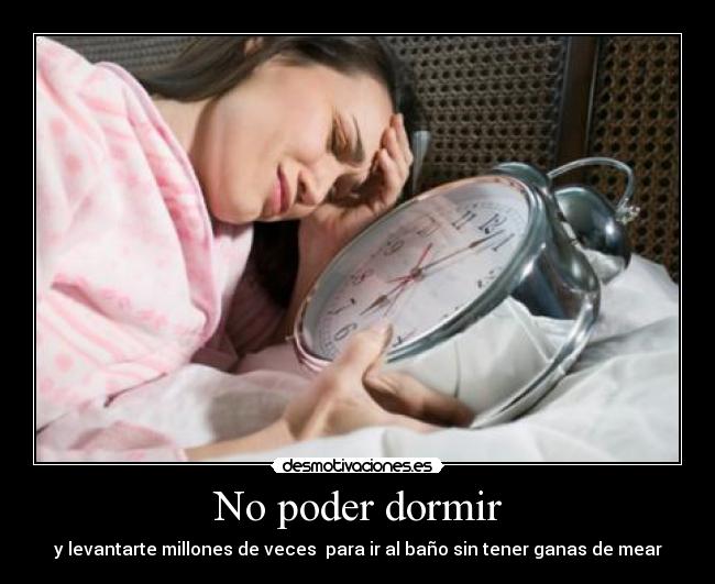 No poder dormir -