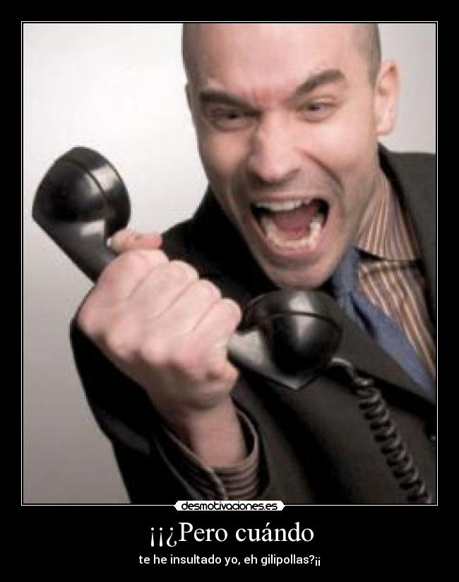 ¡¡¿Pero cuándo - 