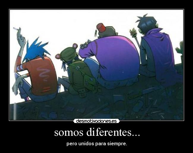 somos diferentes... - 