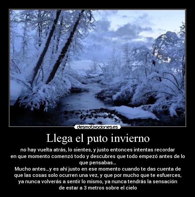 Llega el puto invierno -