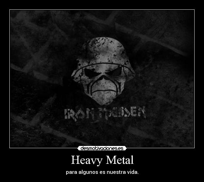Heavy Metal -