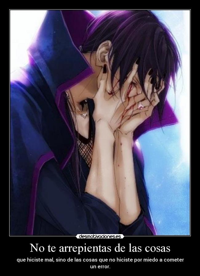No te arrepientas de las cosas - 