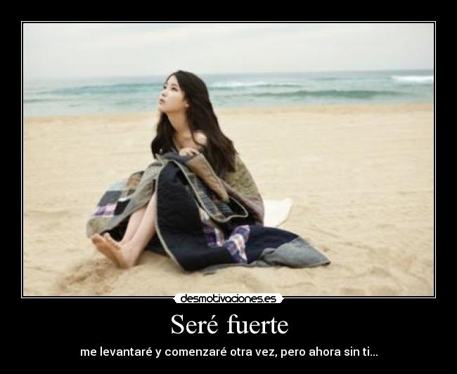 Seré fuerte -