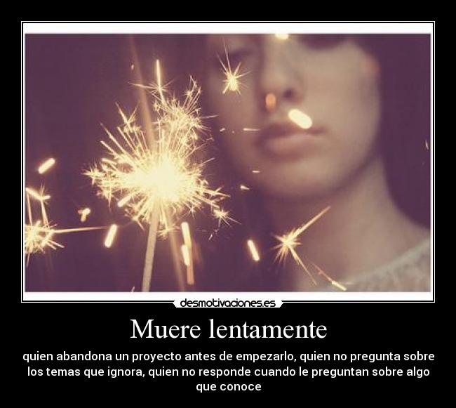 Muere lentamente -